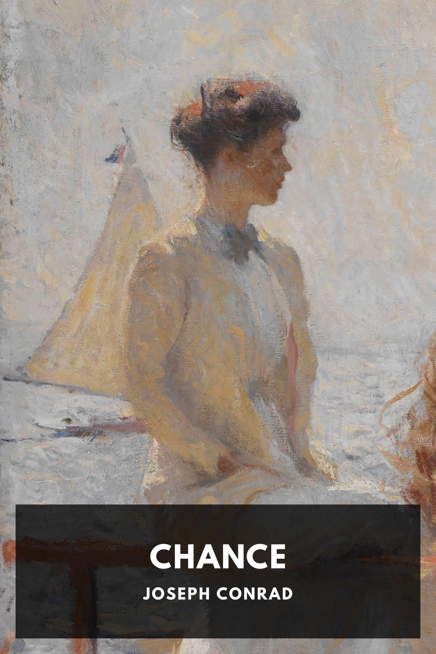 Chance - Joseph Conrad